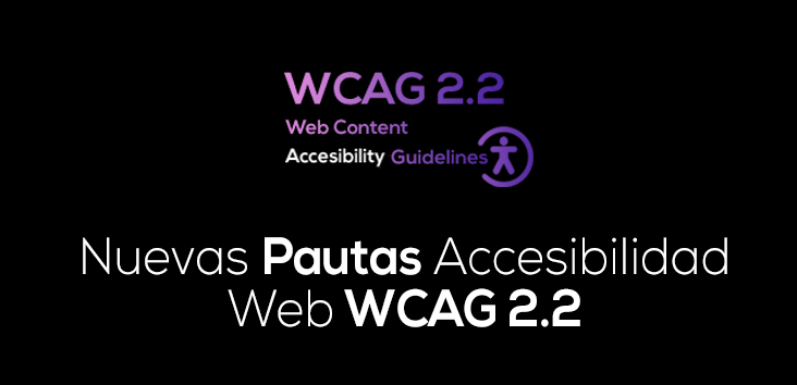 Las nuevas Pautas de Accesibilidad para el Contenido Web WCAG 2.2 5 Nuevas Pautas Accesibilidad Web WCAG 2.2